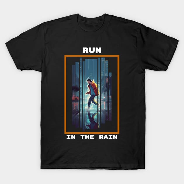 Run in the Rain T-Shirt by Rain Moon